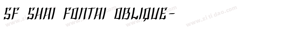 SF Shai Fontai Oblique字体转换